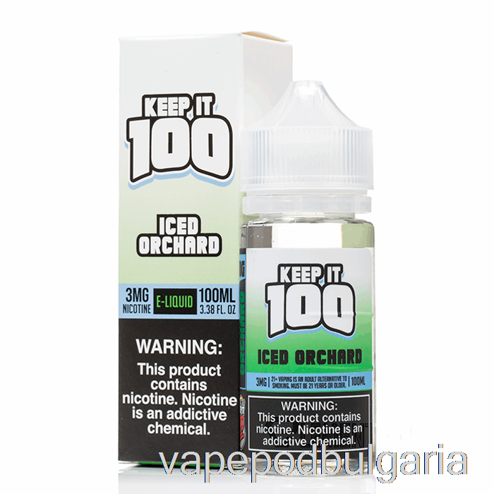 Vape 10000 Дръпки Iced Orchard - Keep It 100 - 100ml 6mg